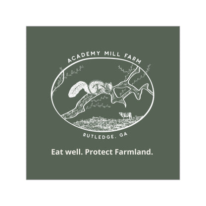 Eat Well. Protect Farmland. - AMF Square Vinyl Stickers