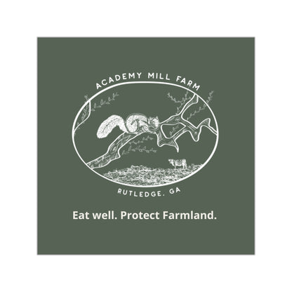 Eat Well. Protect Farmland. - AMF Square Vinyl Stickers