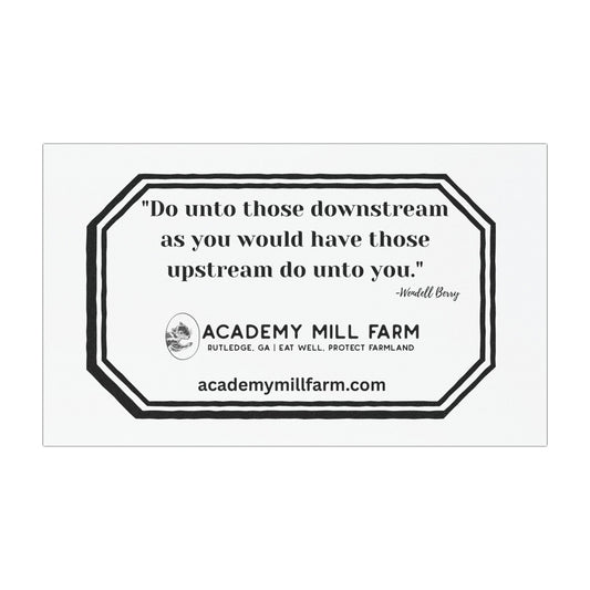 Do unto those downstream...