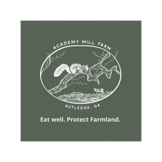 Eat Well. Protect Farmland. - AMF Square Vinyl Stickers